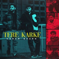 TERE KARKE - KARAN BHARGAVA | SHARN | DESI AVENUE