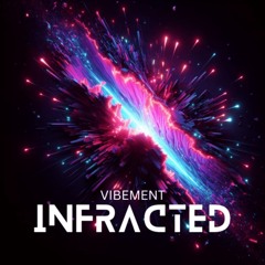 INFRACTED (FREE DOWNLOAD)