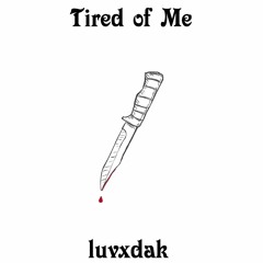 Tired of Me (feat. KOMELYTT)
