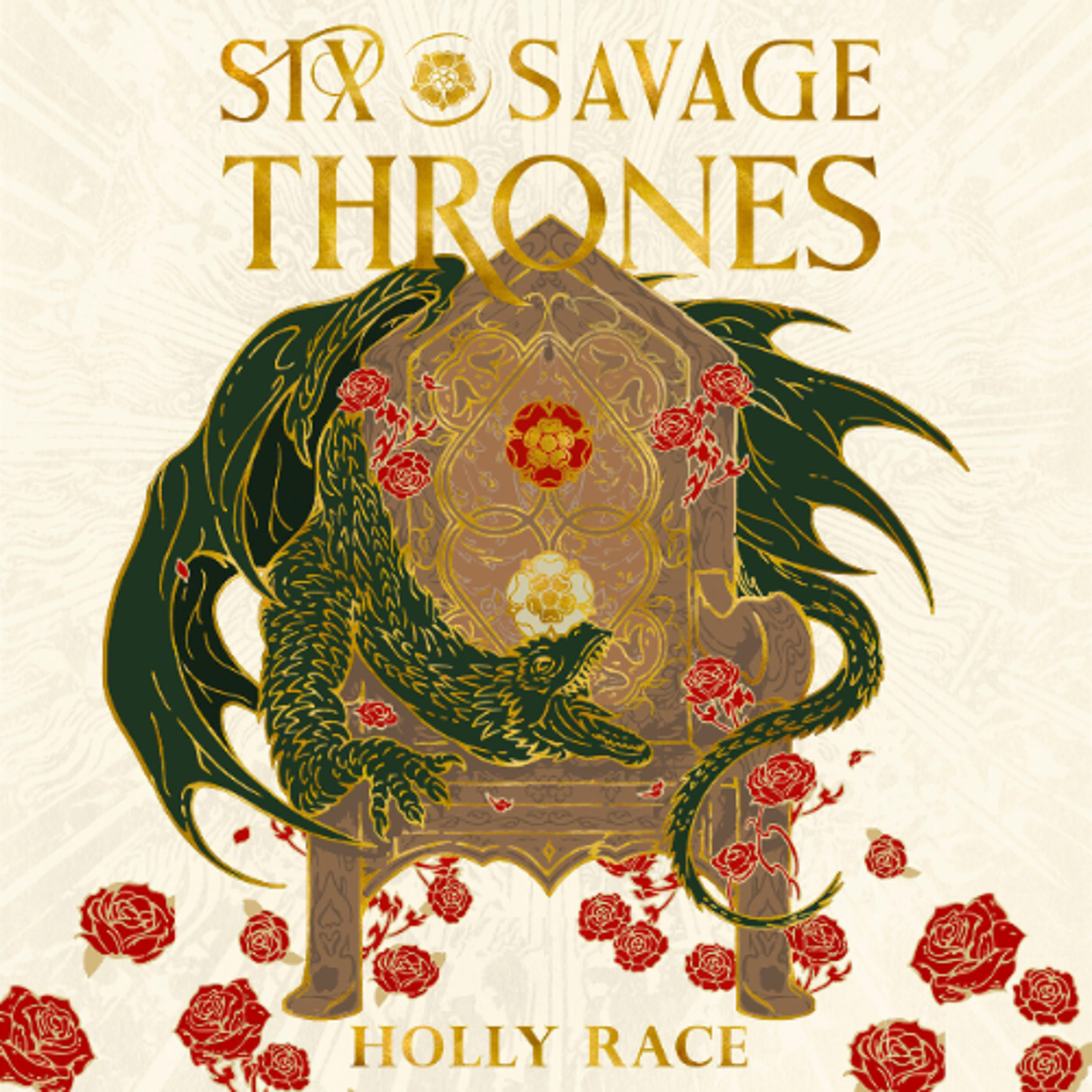 Six Savage Thrones by Holly Race Read by Olivia Dowd and Holly Race episode artwork