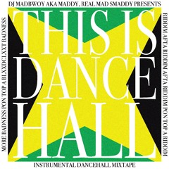 This Is Dancehall (Instrumental Mixtape)