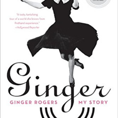 DOWNLOAD KINDLE 📮 Ginger: My Story by  Ginger Rogers EBOOK EPUB KINDLE PDF