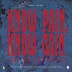 Know Pain, Know Gain (Ode To Beatmojo)