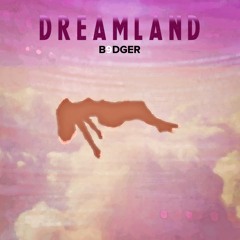 Dreamland