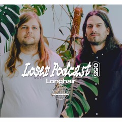 Loser Podcast 055 - Longhair