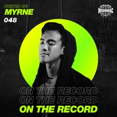 MYRNE - On The Record #048