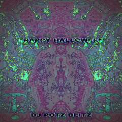 TRAPPY HALLOWEEN