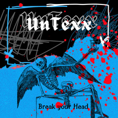 Break You Head