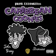 CARIBBEAN GooNIES FT. JOHNGREEY PROD. ENZOMTN94