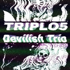 DEVILISH TRIO - GHOST STORIES rmx