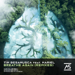 Tim Besamusca feat. Mariel - Breathe Again (RY4N W1LSON Club Remix) [OUT NOW]