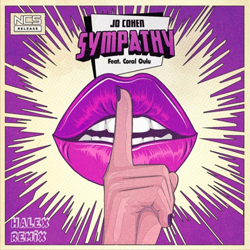 Jo Cohen - Sympathy (feat. Coral Oulu) (Halex Remix)
