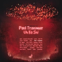 Paul Traeumer - Uh Ka Shi