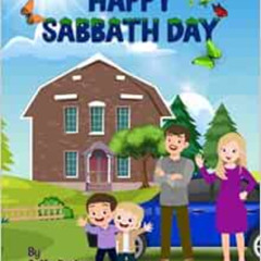 free EBOOK 📂 Happy Sabbath Day by Julia Dodos,Creative Miraz [EBOOK EPUB KINDLE PDF]