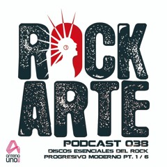 Rock Arte - Podcast 038
