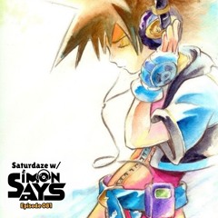 Saturdaze w/ Simon Says Ep. 081