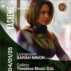 Listening Session @ Kasheme w/Sarah Ninon - 04.01.2025