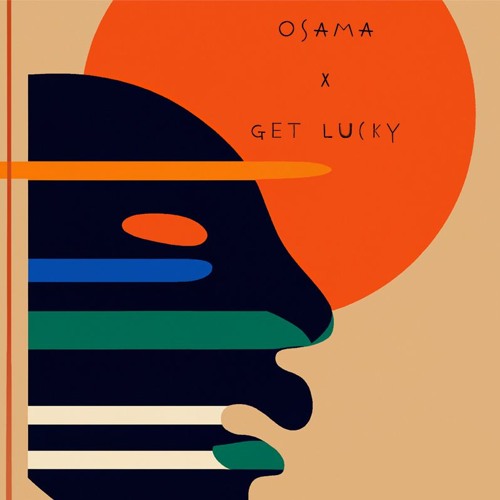 Osama x Get Lucky (JARP Mashup) - Zakes Bantwini, Daft Punk, Pharrell Williams, Nile Rodgers
