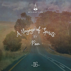 A Voyage of Spirits by Pan. ⚗ VOS 116