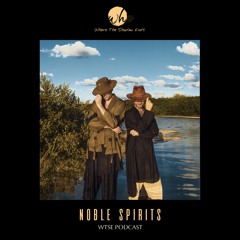 WTSE Podcast - Noble Spirits