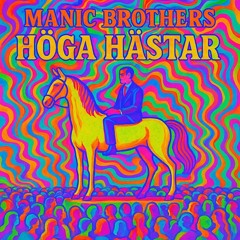 Höga Hästar