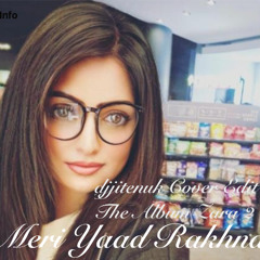Meri Yaad Rakhna  Afro Style  Cover Edit djjitenuk