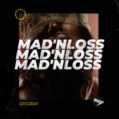 MAD'nLoss - Kickers [OUT NOW]
