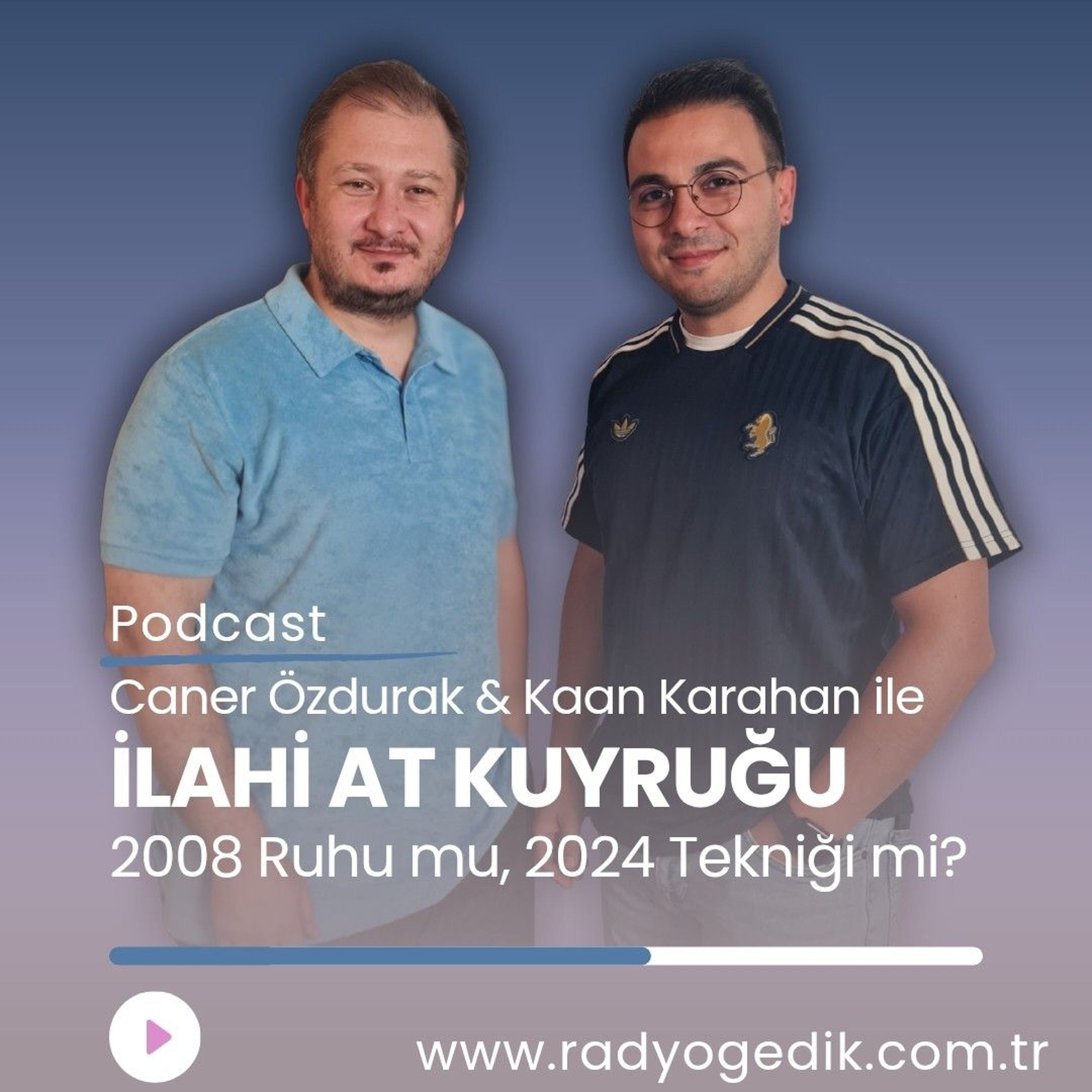 İLAHİ AT KUYRUĞU -2008 Ruhu mu, 2024 Tekniği mi? episode artwork
