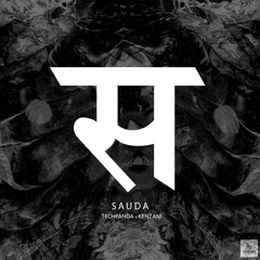Sauda by Tech Panda & Kenzani