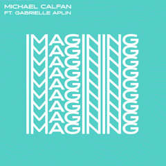 Imagining (feat. Gabrielle Aplin)