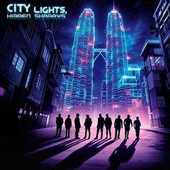 City Lights Hidden Shadows