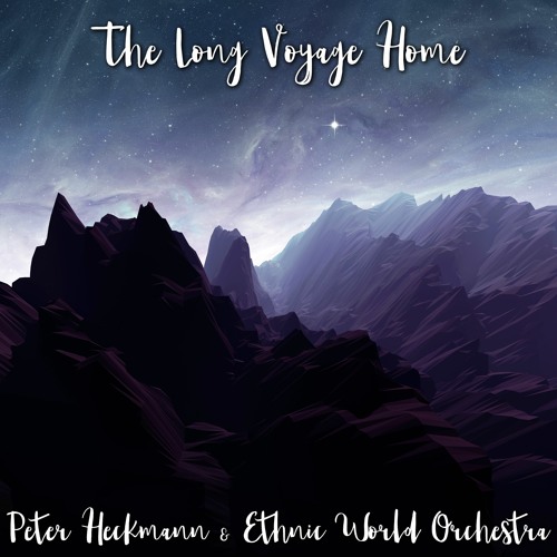 The Long Voyage Home (feat. Ethnic World Orchestra)