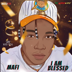 Mafi - I Am Blessed