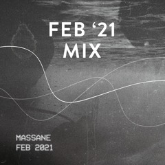 Massane February 2021 Mix