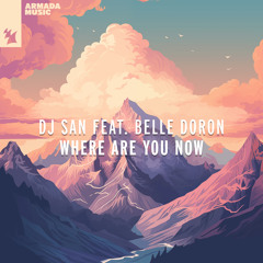 Where Are You Now (feat. Belle Doron)