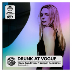 House Saladcast 1017 - Drunk At Vogue