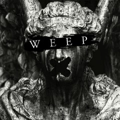 WEEP (feat. Pr0xy)