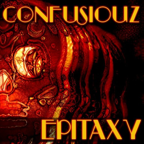 Epitaxy - cONfUSiOUz x AbstractAmcr