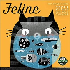 read online Feline 2023 Mini Wall Calendar: Terry Runyan's Cats | Compact 7" x 14" Open | Amber Lotu