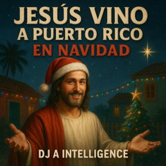 Jesús Vino a Puerto Rico en Navidad