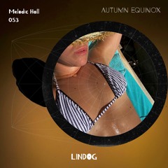 Melodic Hall Series #053 By LINDOG (GRB🇬🇧)