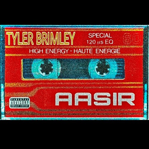 HIGH ENERGY AASIR X TYLER BRIMLEY SIDE A
