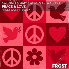 Grenno & Amy Lauren ft. Kasimo - Peace & Love