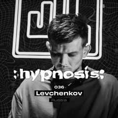 :hypnosis: 036 ~ Levchenkov [Russia]