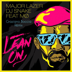 Major Lazer - Lean On (Graziano Boccia Remix)