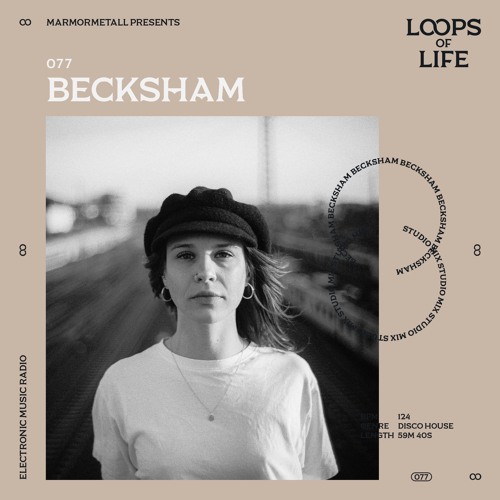 LOOPS OF LIFE #077 - BECKSHAM