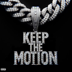 Keep the Motion Ft. Luhgary