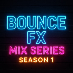 The Return of big Tommy D - BOUNCE FX MIX SERIES season 1