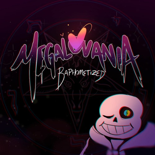 Undertale - MEGALOVANIA [Baphometized]