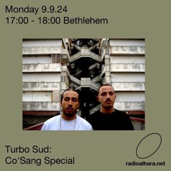 Turbo Sud / Radio Alhara (Co'Sang Special) 9th September 2024